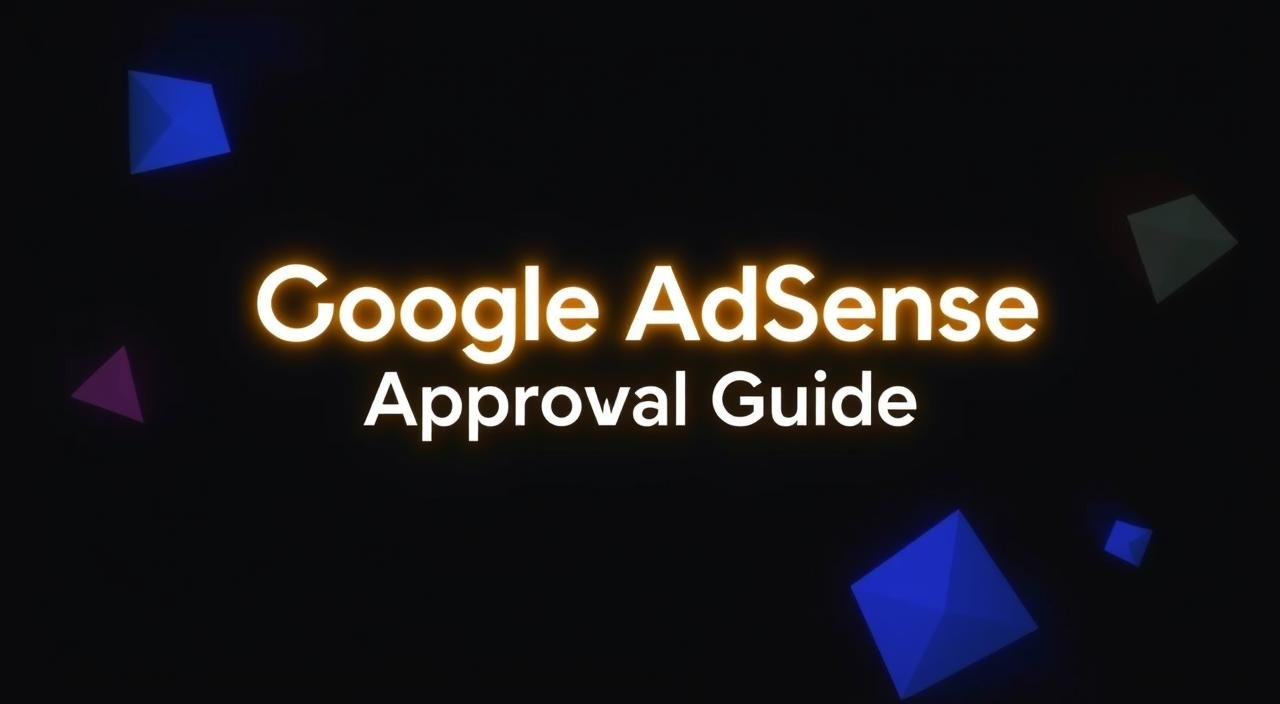 Blog Rejected by Adsense: What should I do to get my blog approved by Adsense in 2025?