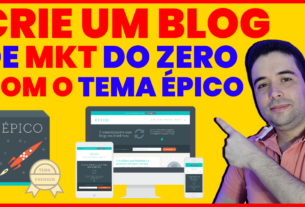 Como Criar um Blog de Marketing Digital com o Tema ÉPICO