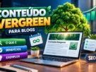 Conteúdo Evergreen
