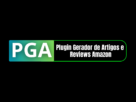 Plugin Gerador de Artigos PGA