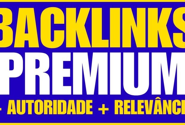Backlinks Premium de qualidade