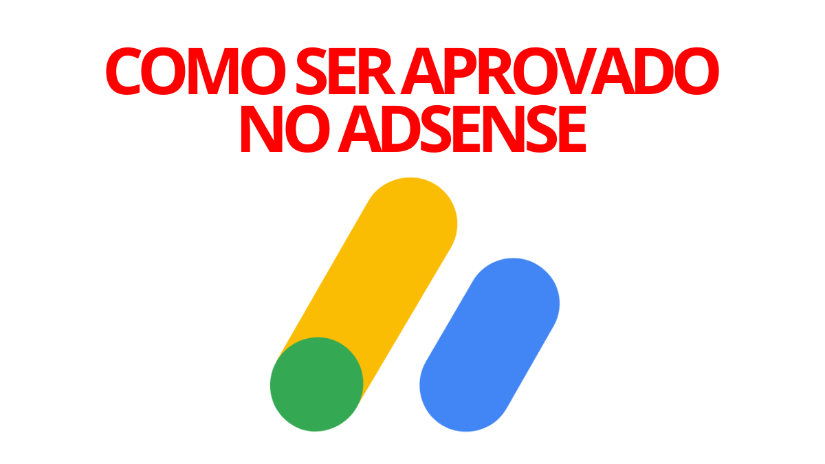 como ser aprovado no AdSense