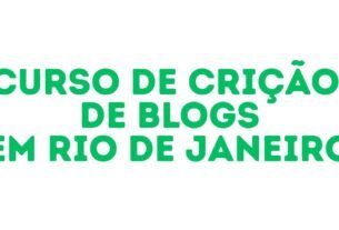 Curso de Criação de Blog no Rio de Janeiro