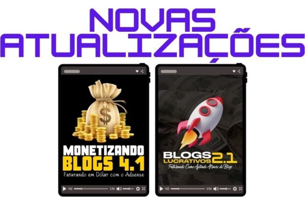Nova Atualização dos Cursos Monetizando Blogs com AdSense 4.1 e Blogs Lucrativos 2.1