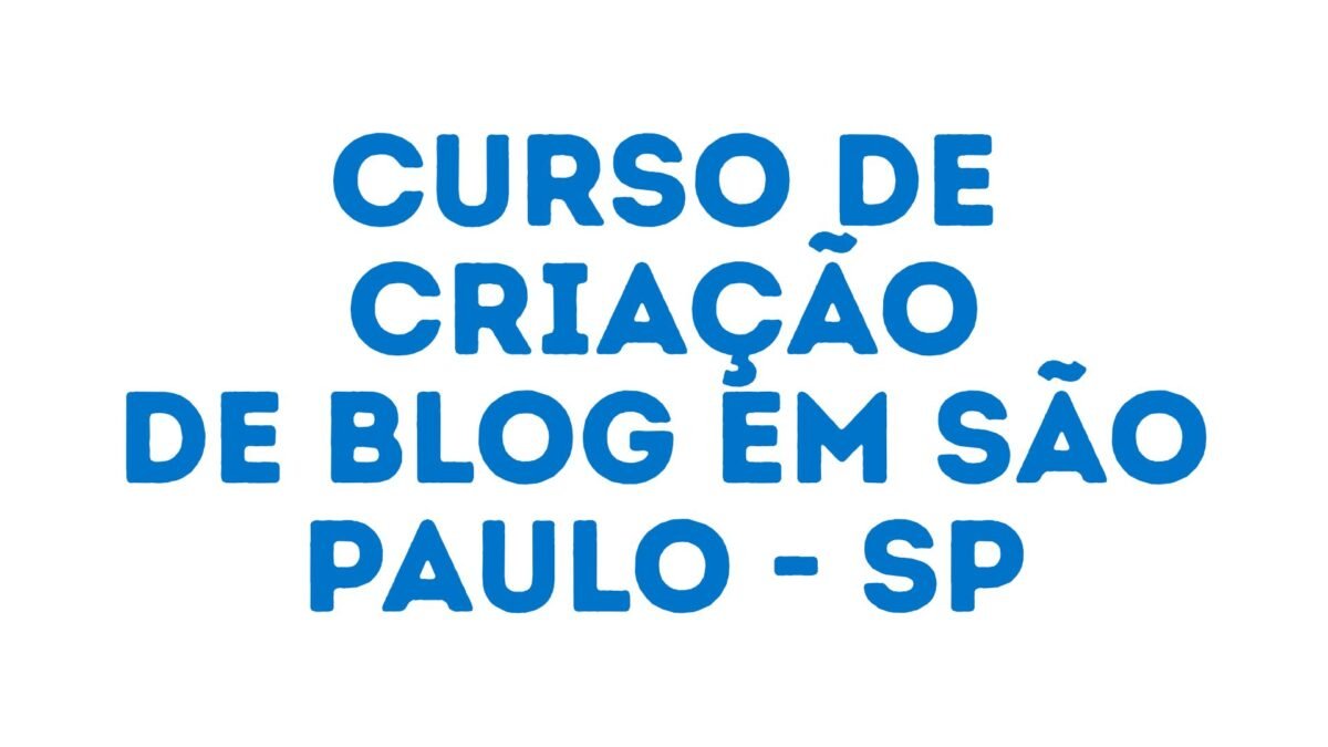 curso de criação de blog em são paulo