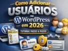 Como adicionar usuários no WordPress