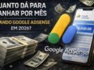 Quanto Dá Para Ganhar com Google AdSense