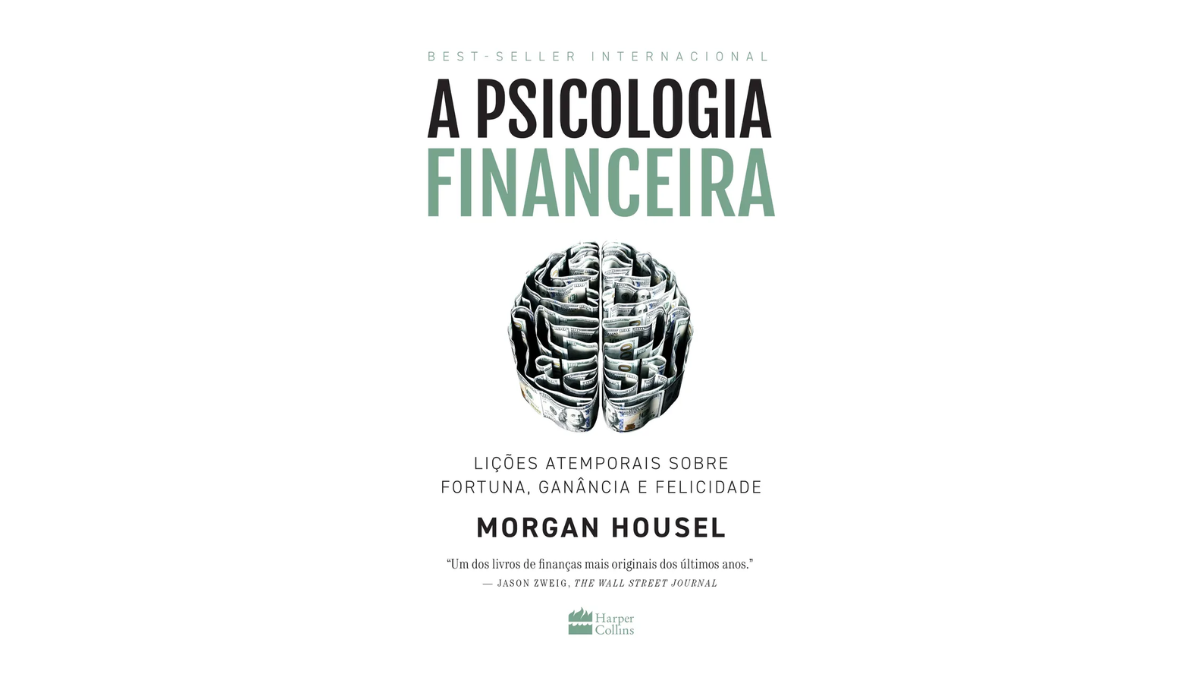 Livro A Psicologia Financeira de Morgan Housel