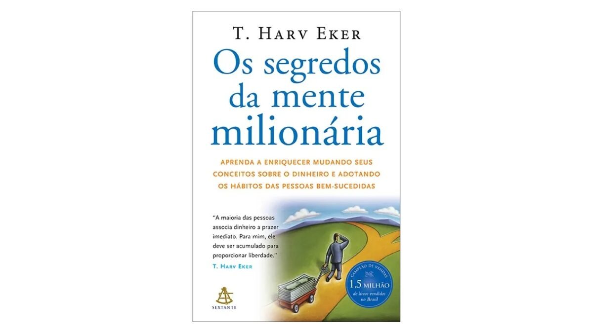 Livro Os Segredos da Mente Milionária de T. Harv Eker