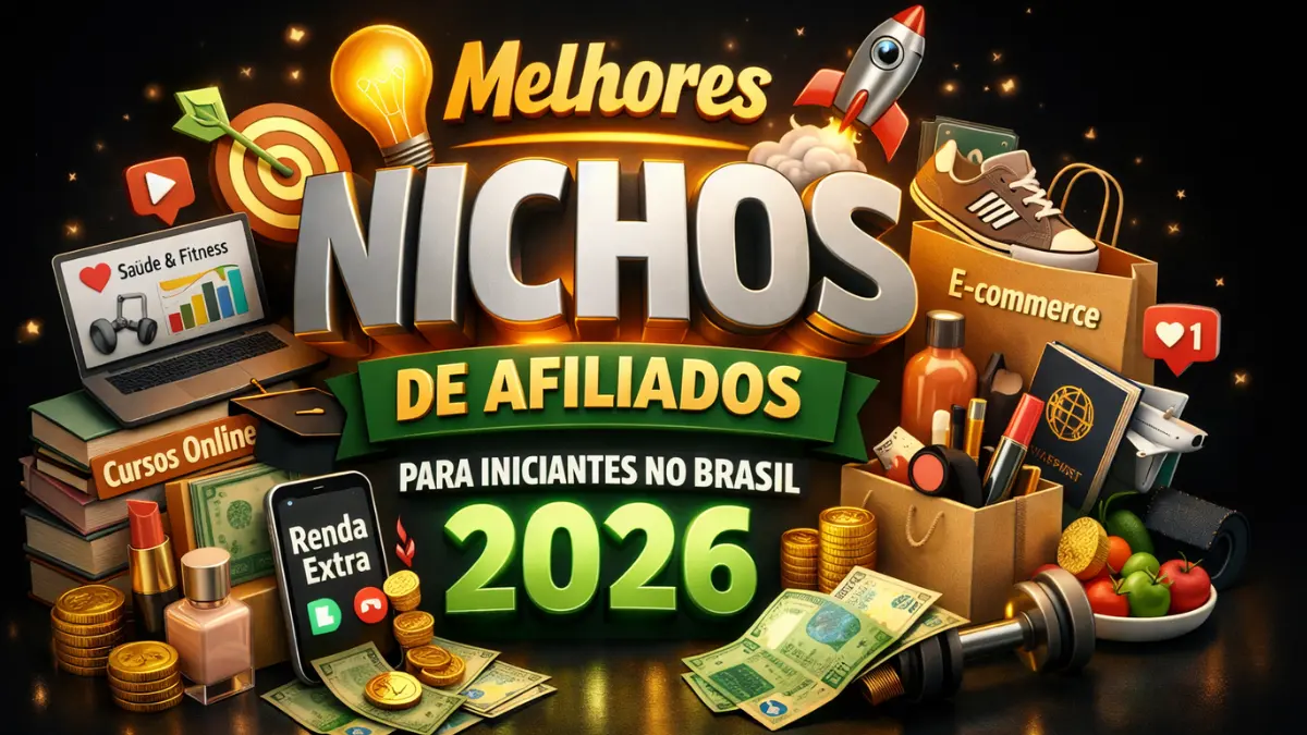 Melhores Nichos de Afiliados para Iniciantes no Brasil 2026: O Guia Completo para Escolher o Certo e Começar a Lucrar 1 Melhores Nichos de Afiliados para Iniciantes no Brasil
