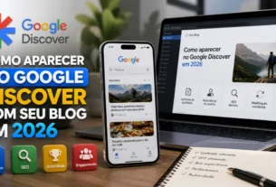 Como aparecer no Google Discover com seu blog