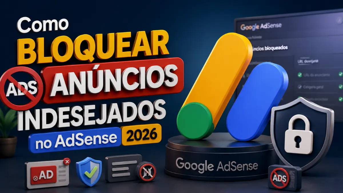 Como bloquear anúncios indesejados no AdSense